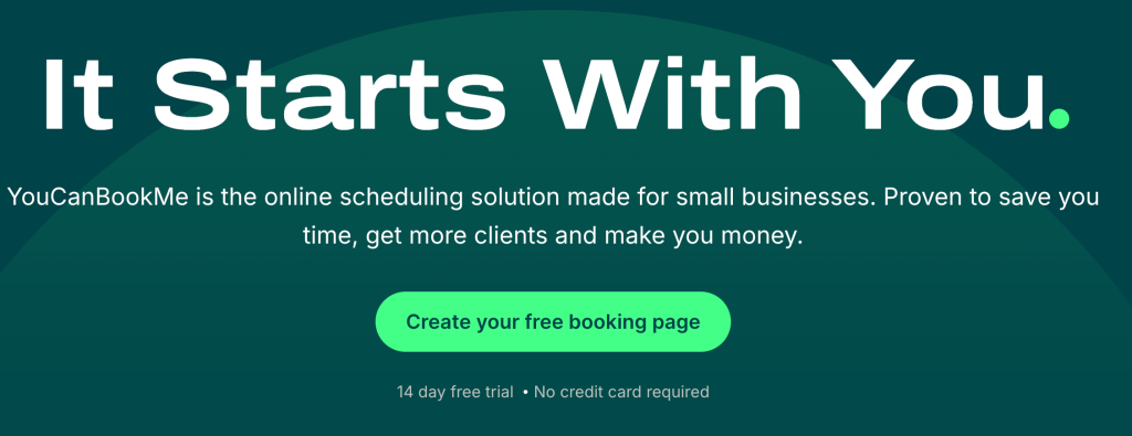Promotional graphic for YouCanBookMe, an online scheduling solution for small businesses, featuring the slogan 'It Starts With You' and a call-to-action button to create a free booking page.