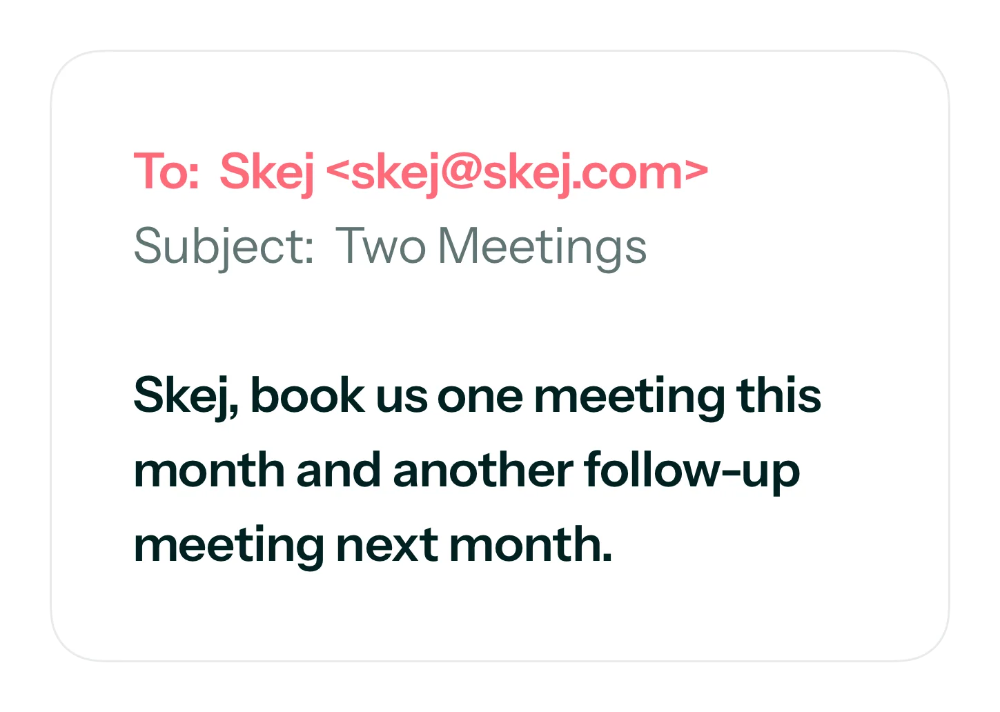 An email asking Skej to handle several scheduling requests in one message.