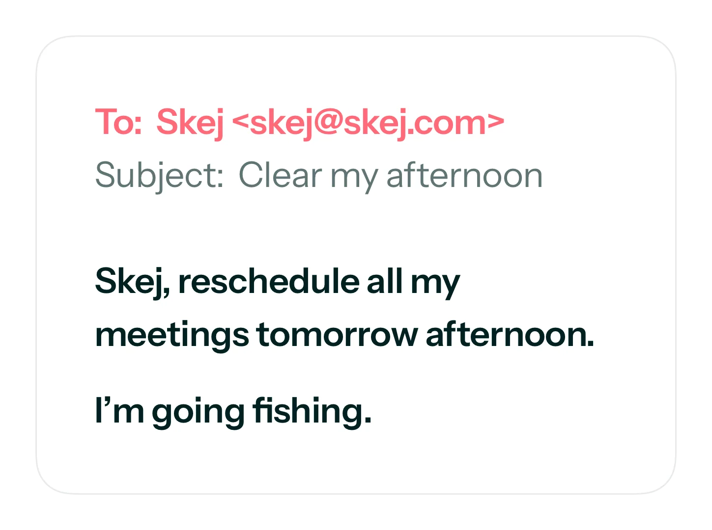 Skej handling multiple changes requested in a reply to a daily agenda.